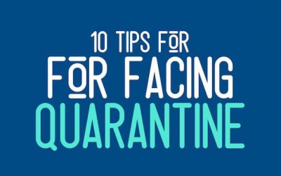 Ten tips for facing quarantine